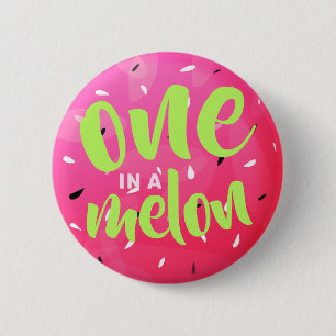 One in a Melon Sweet Summer Watermelon Pink 2 Inch Round Button