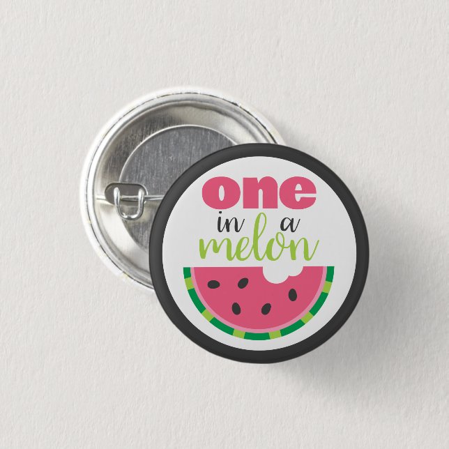 One in a Melon Watermelon 1st Birthday Party Favou 1 Inch Round Button (Front & Back)