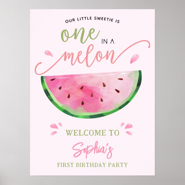 One in a Melon Watermelon Birthday Welccome Poster (Front)