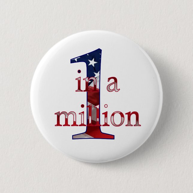 One In A Million 2 Inch Round Button (Front)