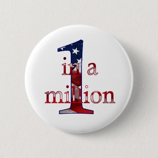 One In A Million 2 Inch Round Button