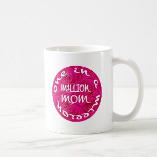 One in A Million Mom Coffee Mug