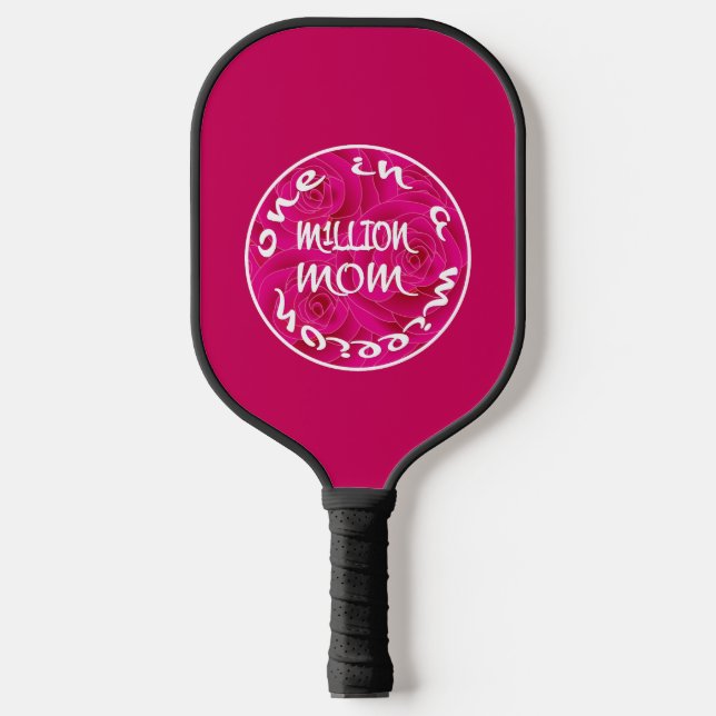 One in A Million Mom Pickleball Paddle (Front)