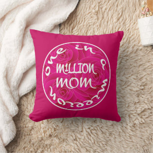 One in A Million Mom Throw Pillow
