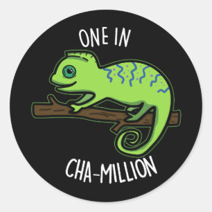 One In Cha-Million Funny Chameleon Pun Dark BG Classic Round Sticker