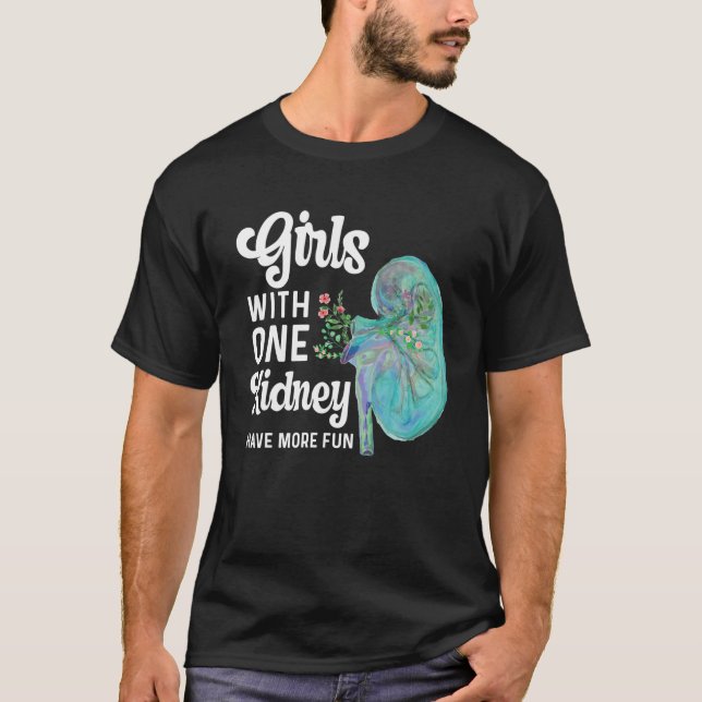 One Kidney Donor Transplant Nurse Dialysis Tech Fl T-Shirt (Front)