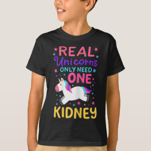 One Kidney Transplant Renal Surgery Cute Unicorn F T-Shirt