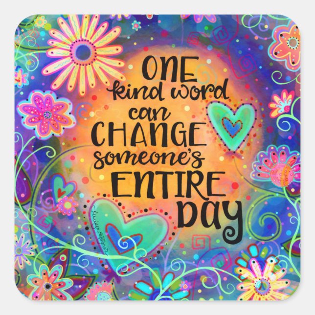 One Kind Word Fun Floral Square Sticker (Front)
