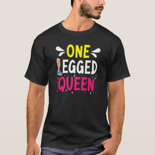 One Legged Queen Amputation Amputee Disability Whe T-Shirt