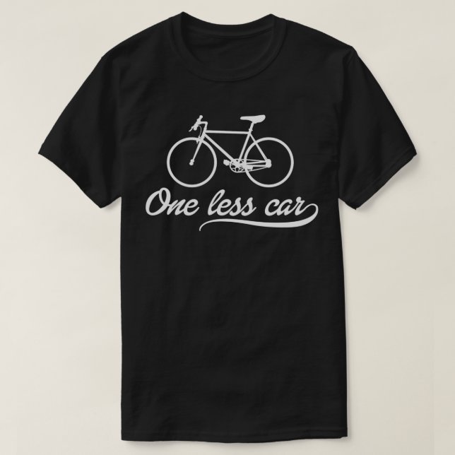 One Less Car Cycling  T-Shirt (Design Front)
