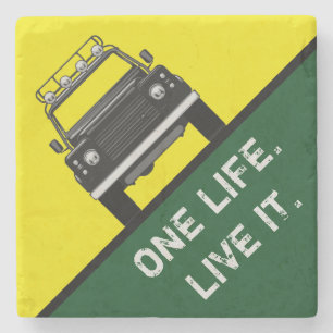 ONE LIFE. LIVE IT. STONE COASTER