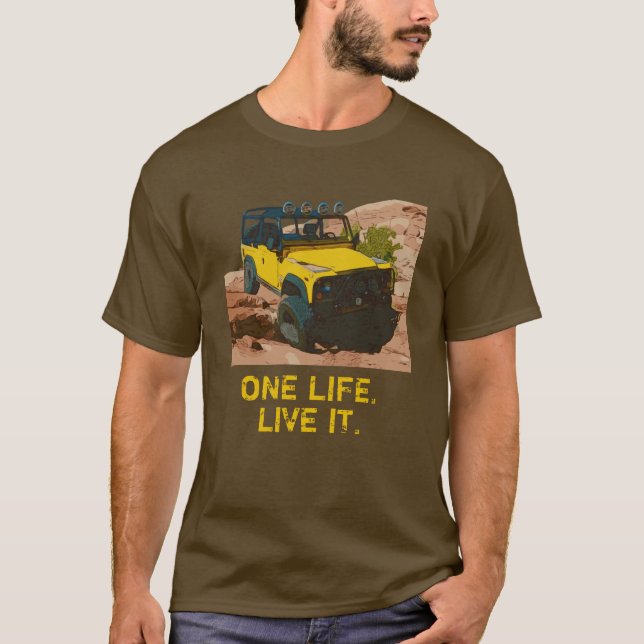 ONE LIFE.  LIVE IT. T-Shirt (Front)