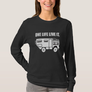 One Life Live It Truck Travel All Wheel Drive Off T-Shirt