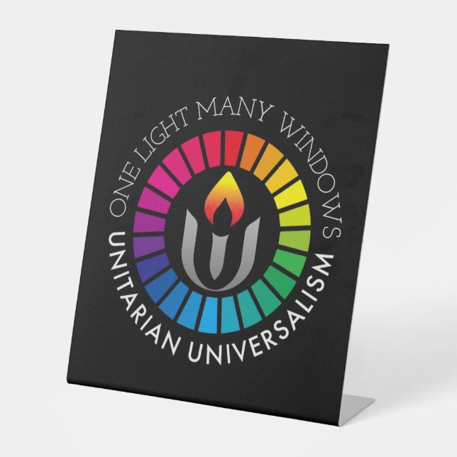 One light many windows Unitarian Universalism Pedestal Sign (Front)