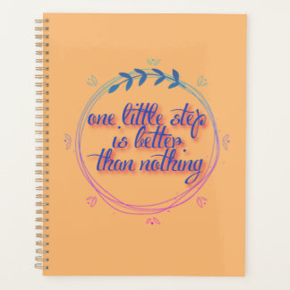 one little step better than nothing   planner