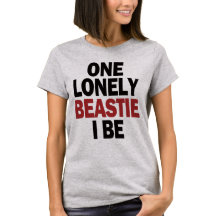 One Lonely Beastie I Be. 