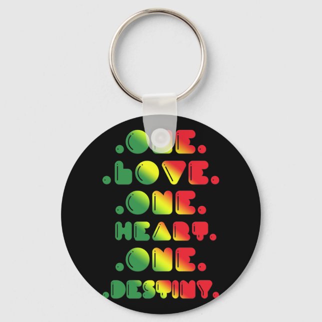 ONE LOVE, ONE HEART, ONE DESTINY KEYCHAIN (Front)