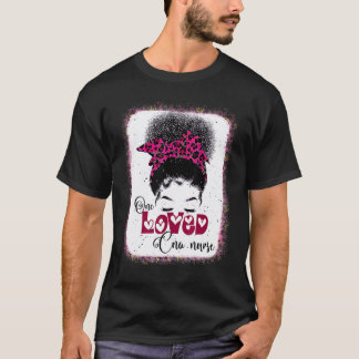 One Loved Cna Nurse Messy Bun Leopard Love Mom Val T-Shirt