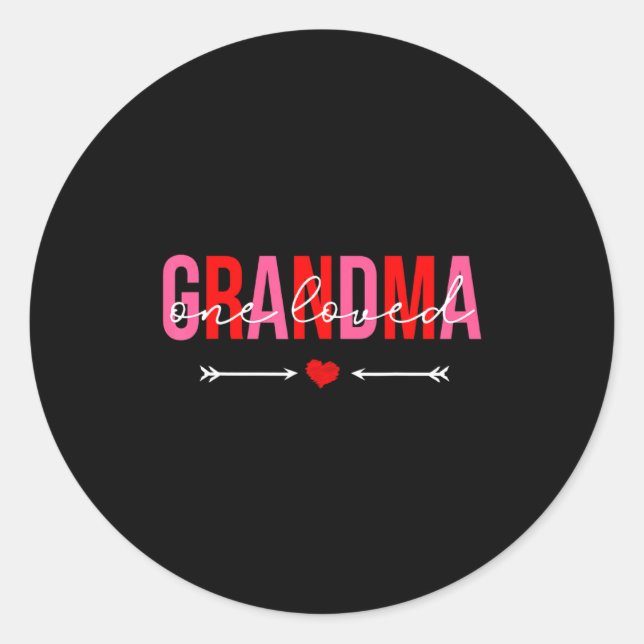 One Loved Grandma Valentines Day Family Matching  Classic Round Sticker (Front)