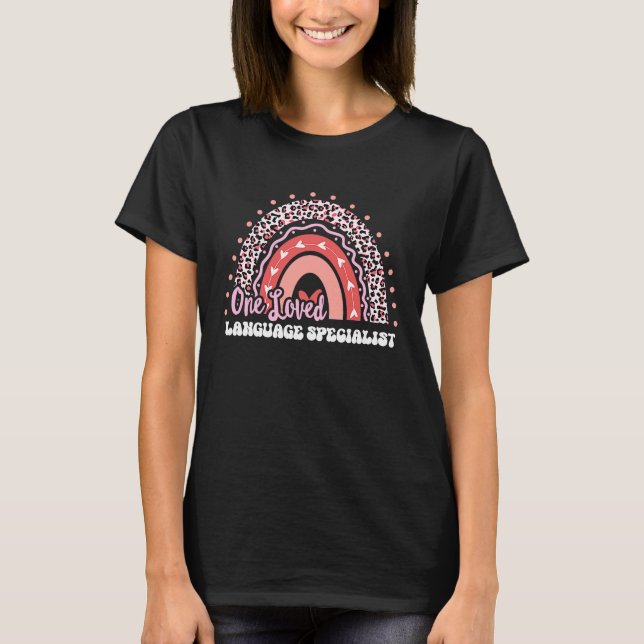 One Loved Language specialist Groovy Valentine's D T-Shirt (Front)