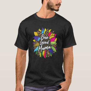 One Loved Mama Leopard Colourful Sunflower Mom App T-Shirt