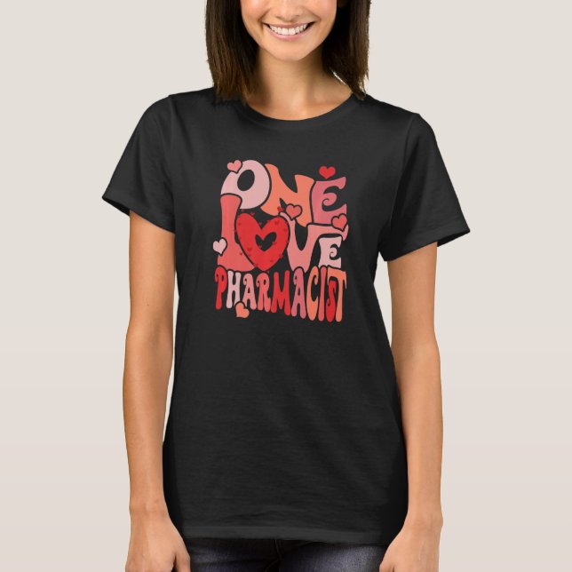 One Loved Pharmacist Heart Love Pharmacy Tech Vale T-Shirt (Front)
