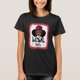 One Loved Sister Black Mom African American Women T-Shirt