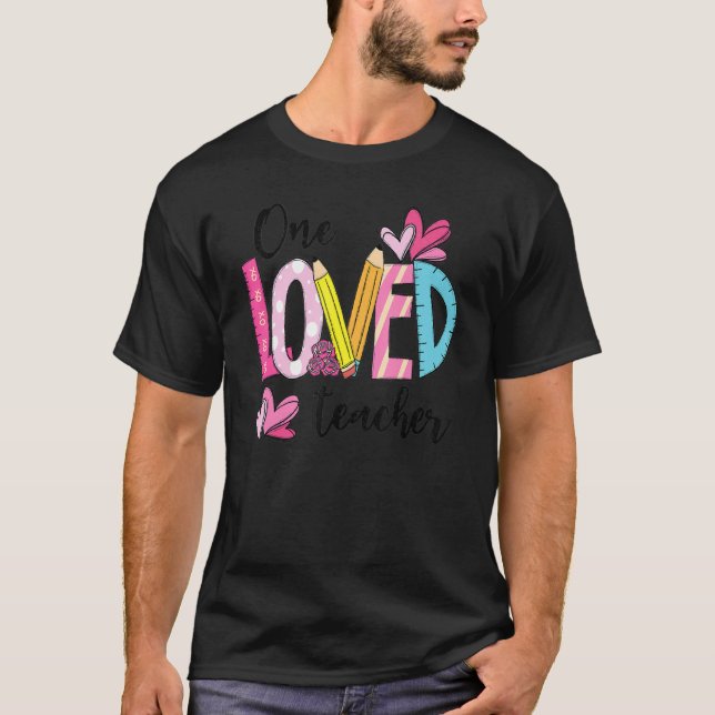 One Loved Teacher Valentine's Day Mens Womens T-Shirt (Front)
