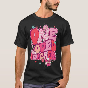 One Loved Teacher Valentines Day Vday Vibes retro  T-Shirt