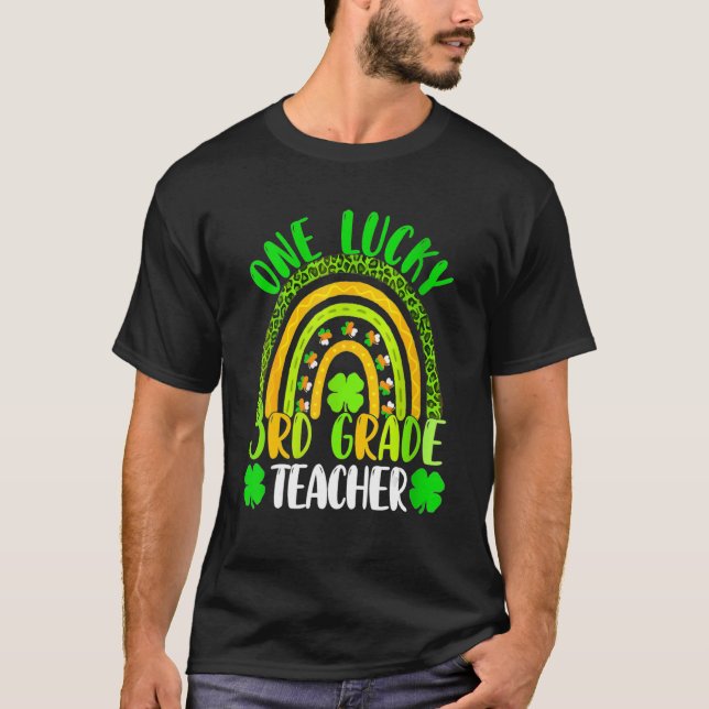 One Lucky 3rd Grade Teacher St. Patrick's Day 2023 T-Shirt (Front)