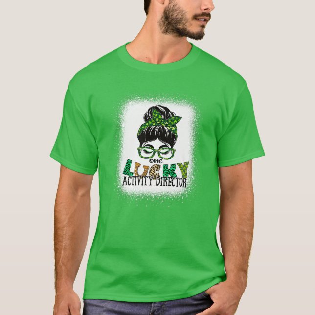 One Lucky Activity Director Bleached St Patricks D T-Shirt (Front)