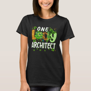 One Lucky Architect Shamrock St Patricks Day Tees 