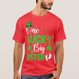 One Lucky Big Sister St T-Shirt