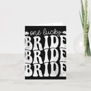 One Lucky Bride Groovy Happy St Patricks Day Shamr Card