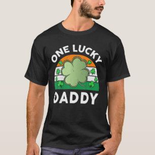 One Lucky Daddy Funny St Patricks Day Outfit Irish T-Shirt