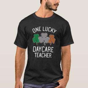 One Lucky Daycare Teacher St Patrick's Day Irish F T-Shirt