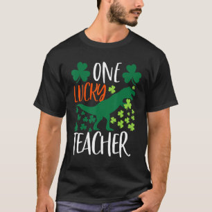 One Lucky Dinosaur Teacher Funny St Patricku2019s  T-Shirt