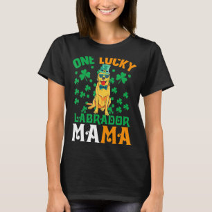 One Lucky Dog Mama Labrador Retriever Mom St Patri T-Shirt