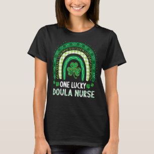 One Lucky Doula Nurse Women RN Nurse St Patricks D T-Shirt