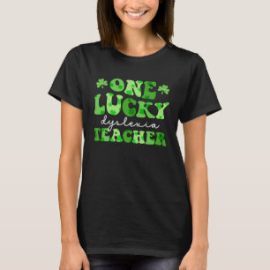 One Lucky Dyslexia Teacher Retro St Patrick s Day T-Shirt