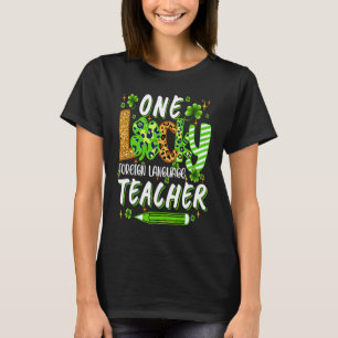 One Lucky Foreign Language Teacher Pencil St Patri T-Shirt