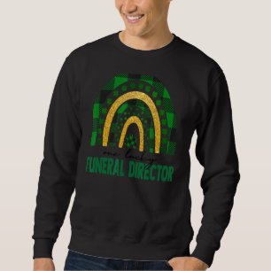 One Lucky Funeral Director Rainbow St Patricks Day Sweatshirt