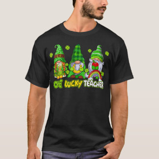 One Lucky Gnomes Teacher  St Patricks Day Gnomes T T-Shirt