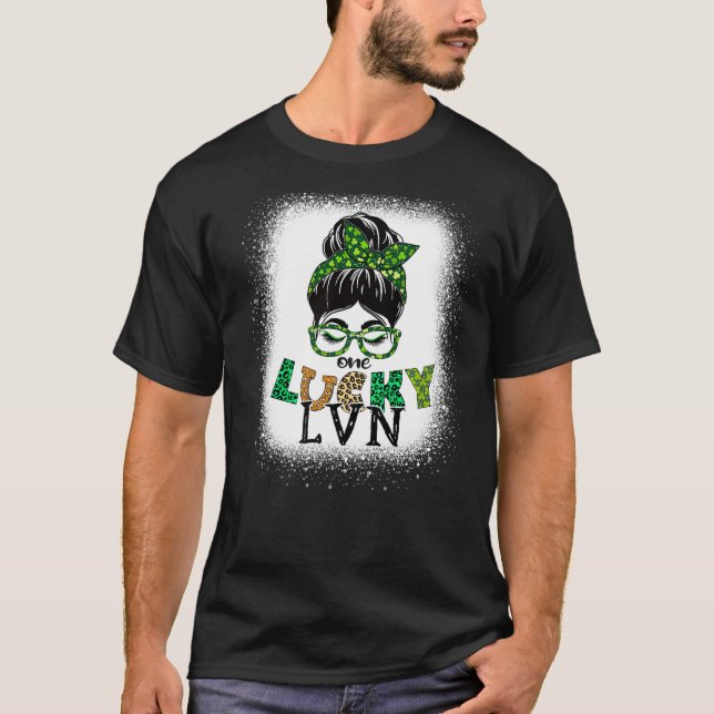 One Lucky Lvn Licensed Vocational Nurse Bleached S T-Shirt (Front)