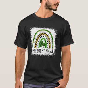 One Lucky Mama Rainbow St. Patrick's Day Clovers B T-Shirt