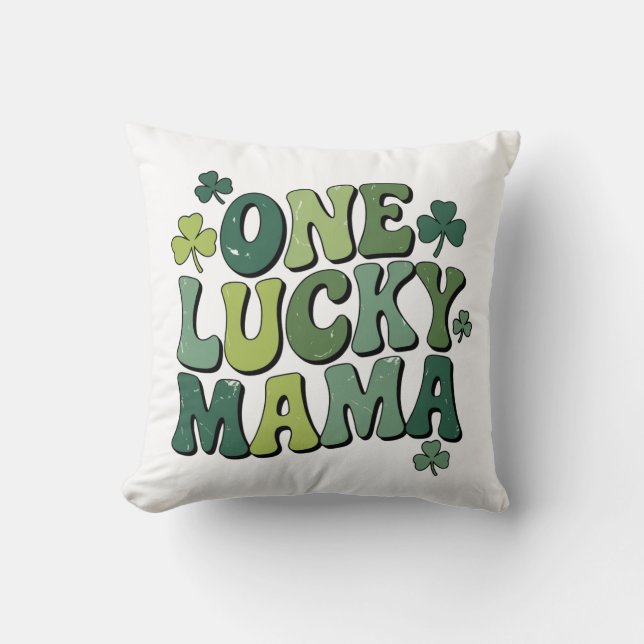 One Lucky Mama Retro St. Patrick’s Day  Throw Pillow (Front)