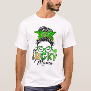 One Lucky Mama St Patricks Day Irish Shamrock Mess T-Shirt