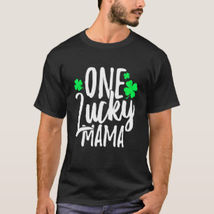 One Lucky Mama St Patrick's Day Shamrock Family Pa T-Shirt