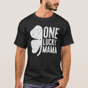 One Lucky Mama Tee Vintage St Patrick Day Gift