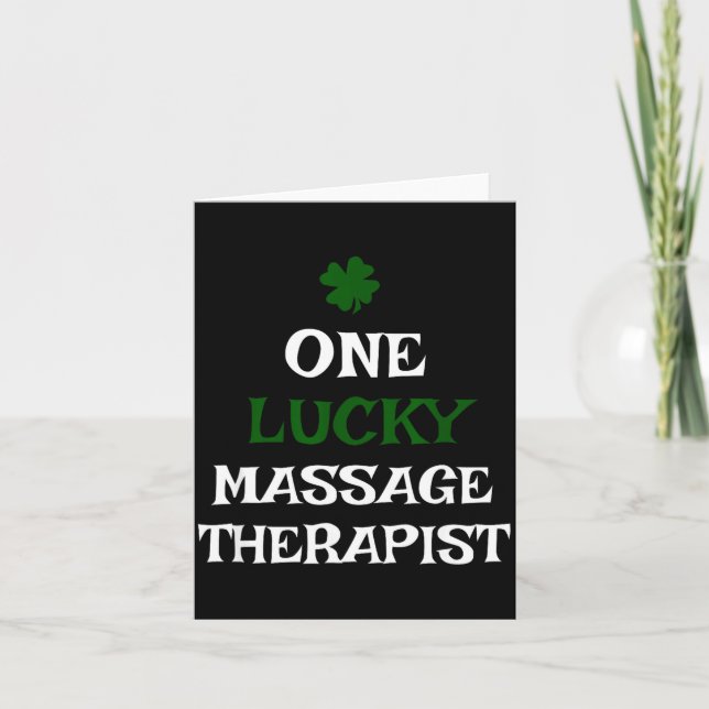 One lucky massage therapist st. patrick's day iris card (Front)